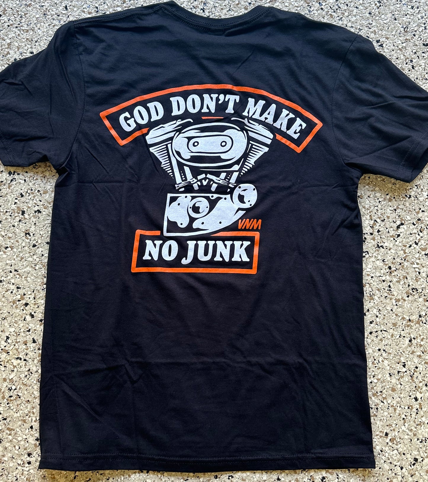 GOD DON'T MAKE NO JUNK T-SHIRT