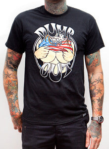 DUMP EM OUT - T SHIRT