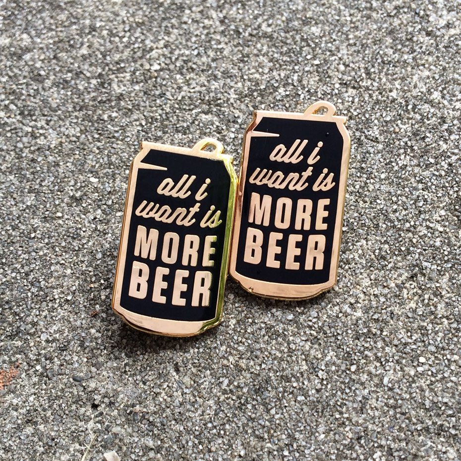 MORE BEER - ENAMEL PIN