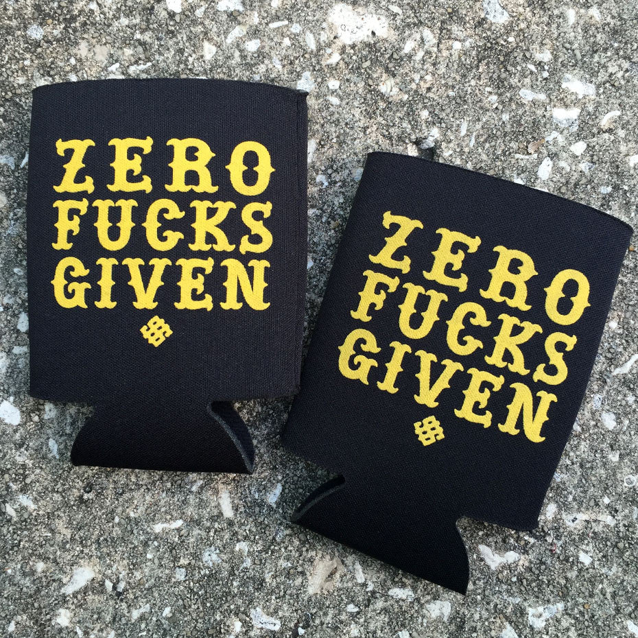 ZERO FUCKS GIVEN - KOOZIE