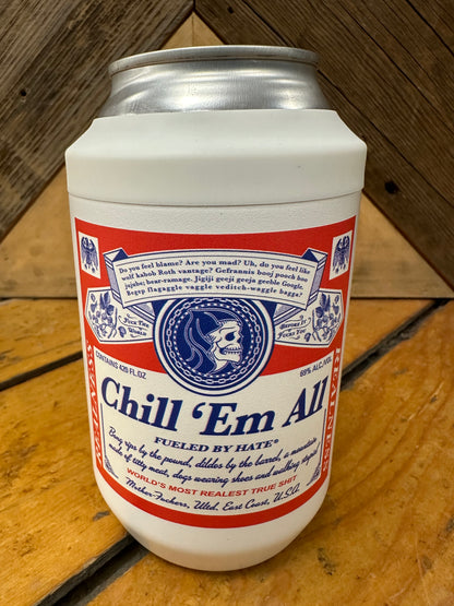 CHILL 'EM - STAINLESS STEEL CAN COOLER