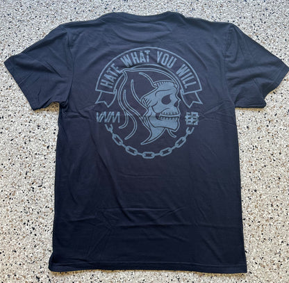 HATE WHAT YOU WILL REAPER T-SHIRT