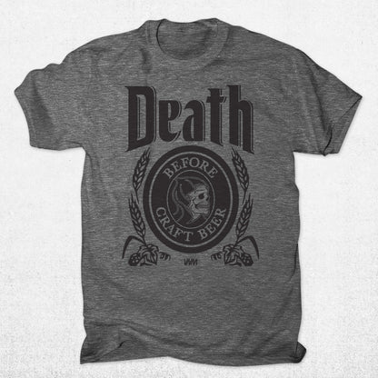 DEATH BEFORE (FRONT ONLY) - T SHIRT