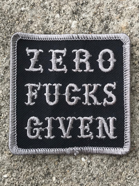 ZERO FUCKS GIVEN - PATCH