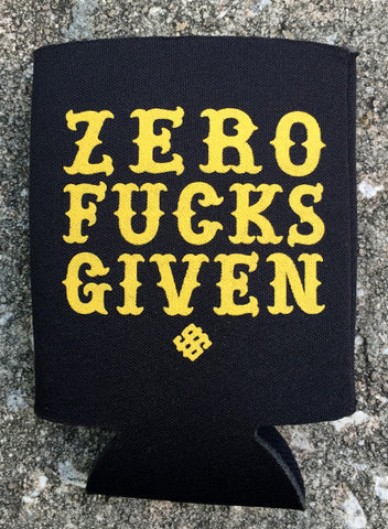 ZERO FUCKS GIVEN - KOOZIE